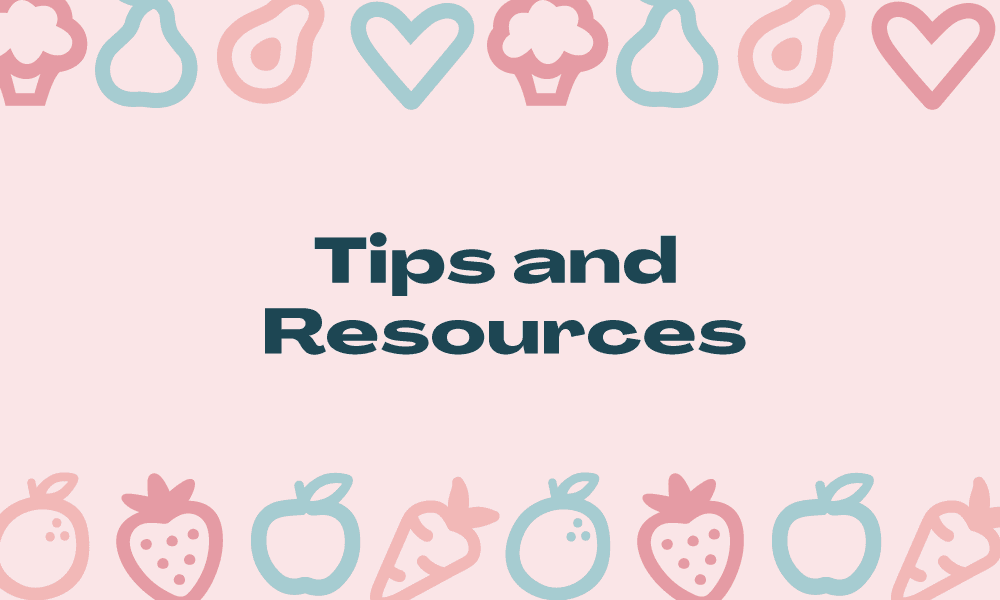 Tips and Resources graphic by Starting Solids Australia