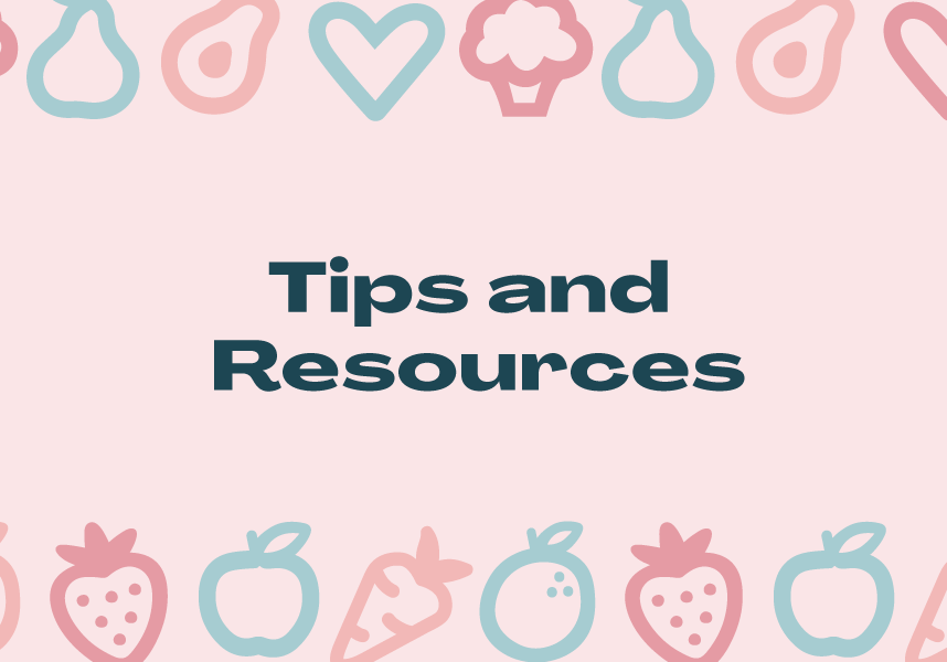 Tips and Resources graphic by Starting Solids Australia